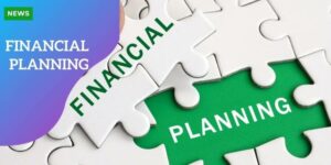 FINANCIAL PLANNING