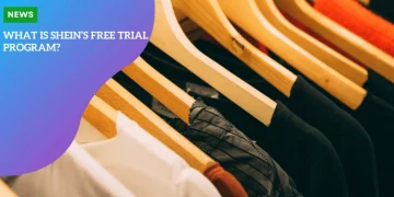 What is Shein’s Free Trial Program?